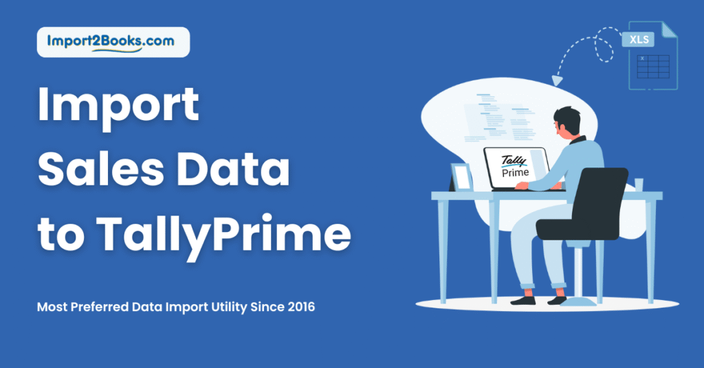 Import Sales Data to TallyPrime