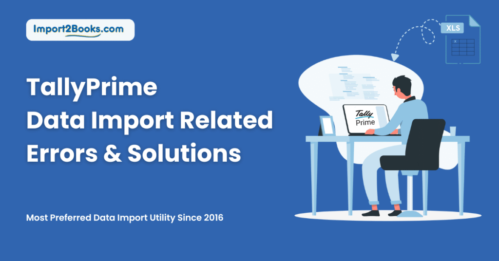 TallyPrime Data Import Errors
